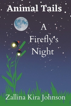 Paperback Animal Tails: A Firefly's Night Book