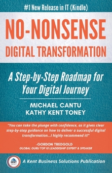 Paperback No-Nonsense Digital Transformation: A Step-By-Step Roadmap For Your Digital Journey Book