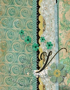 Paperback V Crochet Journal: Crocheting Design Tracker Log - Pattern and Crochet Stitches Planner - Monogrammed Notebook to Write in My Favorite Cr Book