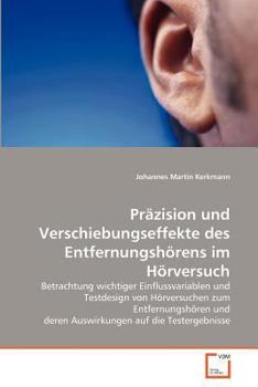 Paperback Präzision und Verschiebungseffekte des Entfernungshörens im Hörversuch Book