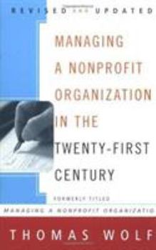 Paperback Managing a Nonprofit Organization in the Twenty-First Century Book
