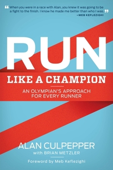 Paperback Run Like a Champion: An Olympian's Approach for Every Runner Book