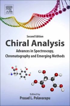 Paperback Chiral Analysis: Advances in Spectroscopy, Chromatography and Emerging Methods Book