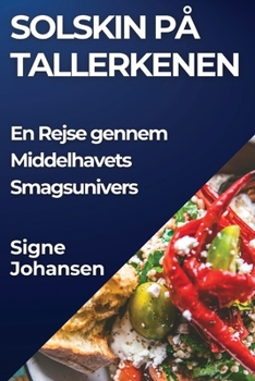 Paperback Solskin på Tallerkenen: En Rejse gennem Middelhavets Smagsunivers [Danish] Book