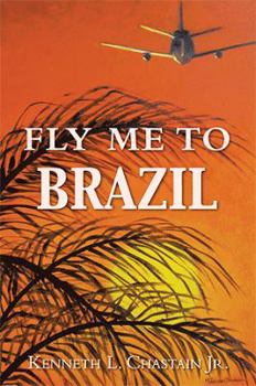 Hardcover Fly Me to Brazil Book