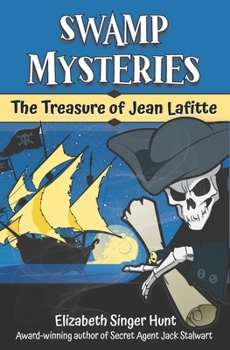 Paperback Swamp Mysteries: The Treasure of Jean Lafitte Book