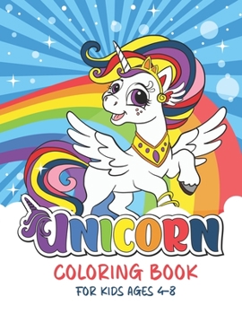 Paperback Unicorn Coloring Book: For Kids Ages 4-8. Book