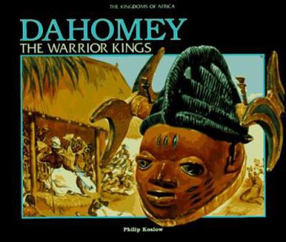 Library Binding Dahomey (Kingdoms of Africa)(Oop) Book
