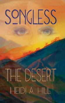 Paperback Songless The Desert Book