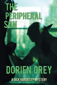 The Peripheral Son - Book #14 of the A Dick Hardesty Mystery