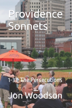 Paperback Providence Sonnets: 1-33, The Persecutions Book