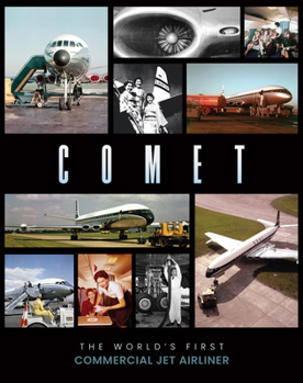 Hardcover Comet: The World's First Commercial Jet Airliner Book