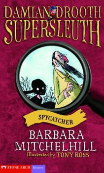 Spycatcher (Pathway Books) - Book #4 of the Damian Drooth Supersleuth