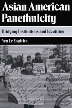 Paperback Asian American Panethnicity: Bridging Institutions and Identities Book