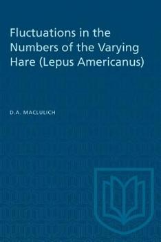 Paperback Fluctuations in the Numbers of the Varying Hare (Lepus Americanus) Book