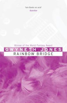 Rainbow Bridge - Book #5 of the Bold as Love