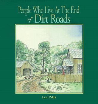 Paperback People Who Live at the End of Dirt Roads Book