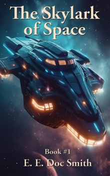 Hardcover The Skylark of Space Book