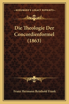 Paperback Die Theologie Der Concordienformel (1863) [German] Book