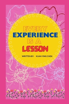 Paperback Every experience is a lesson Book