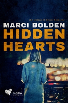 Hidden Hearts - Book #1 of the Women of HEARTS