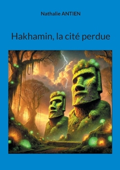 Paperback Hakhamin, la cité perdue [French] Book