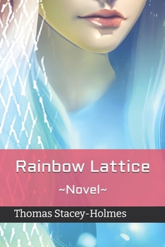 Paperback Rainbow Lattice: Paperback Book