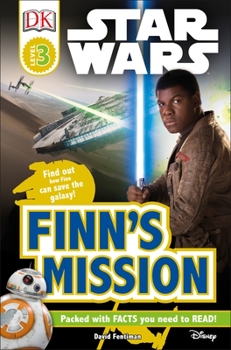 Paperback DK Readers L3: Star Wars: Finn's Mission: Find Out How Finn Can Save the Galaxy! Book