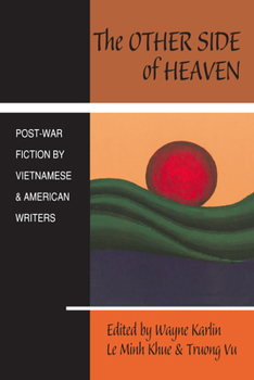 Paperback The Other Side of Heaven: Post-War Fiction by Vietnamese and American Writers Book