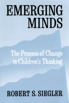 Paperback Emerging Minds: The Process of Change in Children's Thinking Book