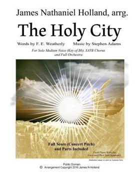 Paperback The Holy City: For Solo Medium Voice (Key of Bb) SATB Choir and Orchestra Book