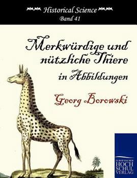 Paperback Merkwürdige und nützliche Thiere in Abbildungen [German] Book