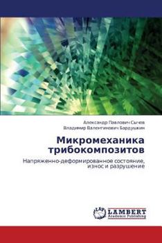 Paperback Mikromekhanika Tribokompozitov [Russian] Book