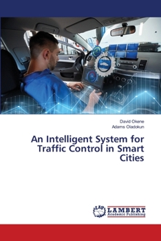 Paperback An Intelligent System for Traffic Control in Smart Cities Book