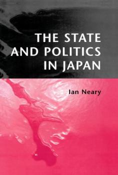 Paperback The State and Politics in Japan Book