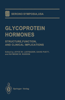 Hardcover Glycoprotein Hormones: Structure, Function, and Clinical Implications Book