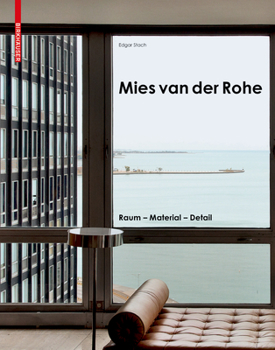 Hardcover Mies Van Der Rohe: Raum - Material - Detail [German] Book