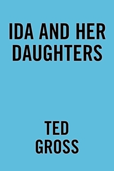 Paperback Ida and Her Daughters Book