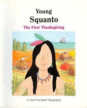 Paperback Young Squanto, First-Start Biography Book