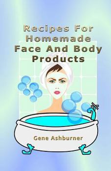 Paperback Recipes For Homemade Face And Body Products Book