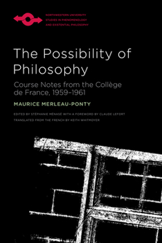 Paperback The Possibility of Philosophy: Course Notes from the Collège de France, 1959-1961 Book