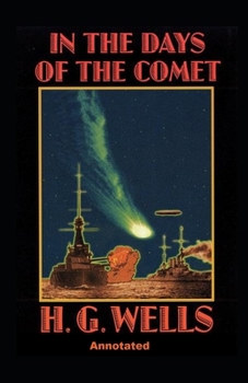 Paperback In the Days of the Comet Annotated Book