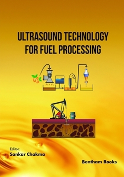 Paperback Ultrasound Technology for Fuel Processing Book