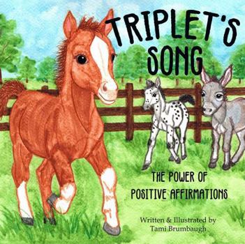 Paperback Triplet's Song: The Power of Positive Affirmations Book