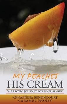 Paperback My Peaches His Cream Book