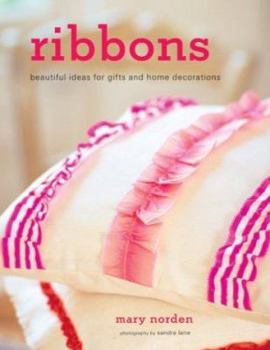 Paperback Ribbons: Beautiful Ideas for Gifts and Home Decorations Book