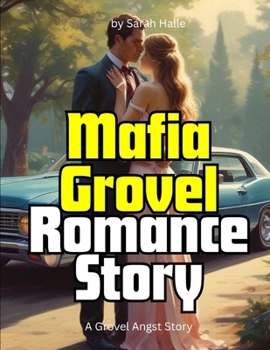 Paperback Mafia Grovel Romance Story: A Grovel Angst Story Book