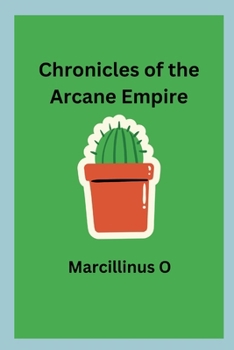 Chronicles of the Arcane Empire