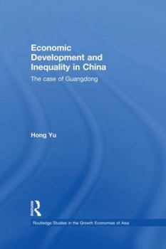 Paperback Economic Development and Inequality in China: The Case of Guangdong Book