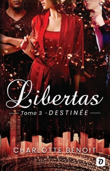 Paperback Libertas: Destinée [French] Book